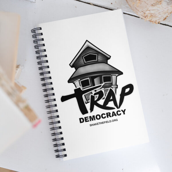 Trap Democracy (Black) Notebook