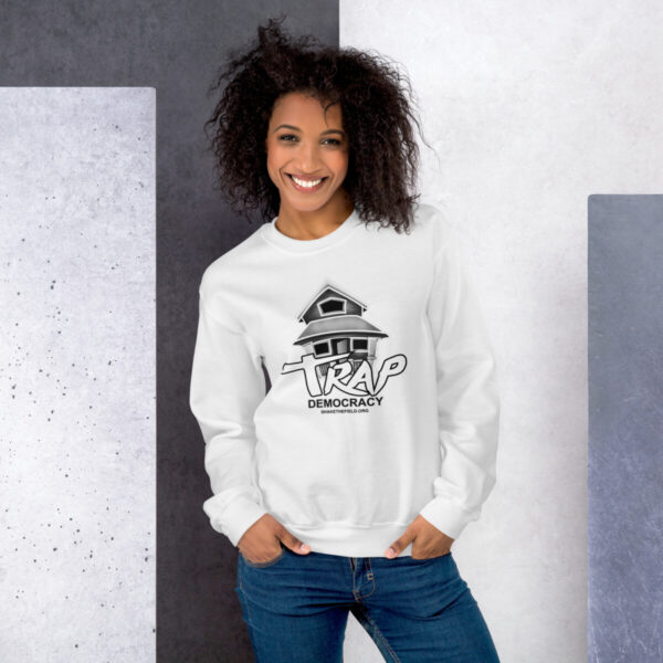 Trap Democracy (White) Sweatshirt - Image 2