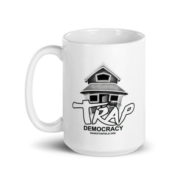 Trap Democracy (White) Mug - Image 11