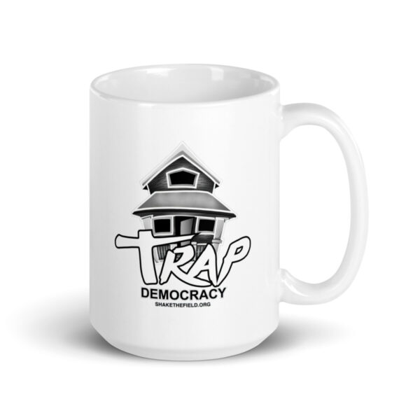 Trap Democracy (White) Mug - Image 10